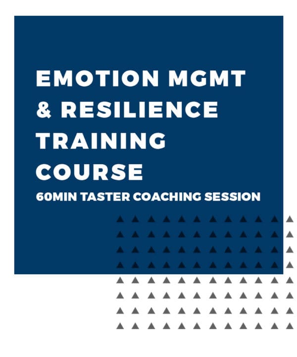 An image displaying text which is the title of the course: Emotion Management & Resilience Training Course, Taster Coaching Session