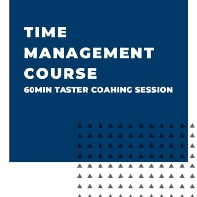 An image displaying text which is the title of the course: Time Management Course, Taster Coaching Session