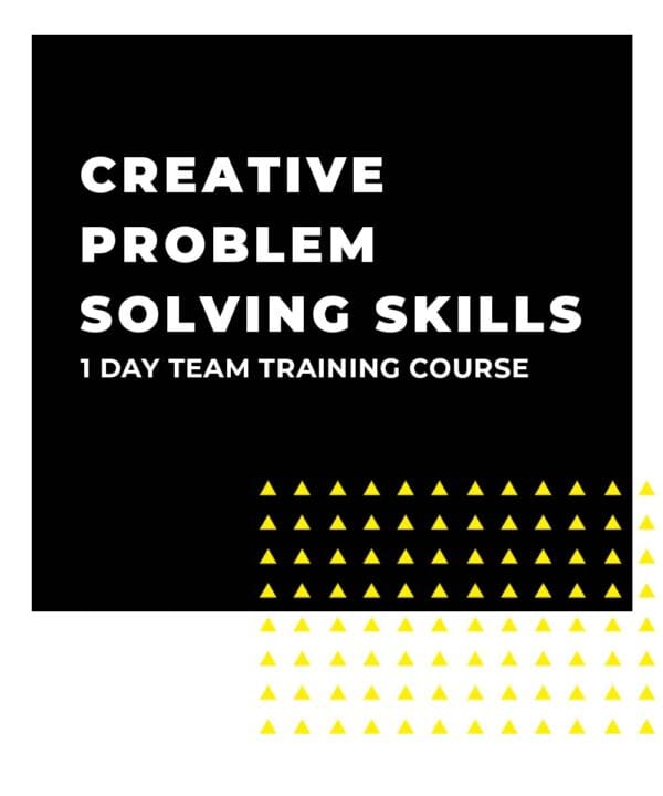 An image displaying text which is the title of the course: Creative Problem Solving Skills 1 Day Team Training