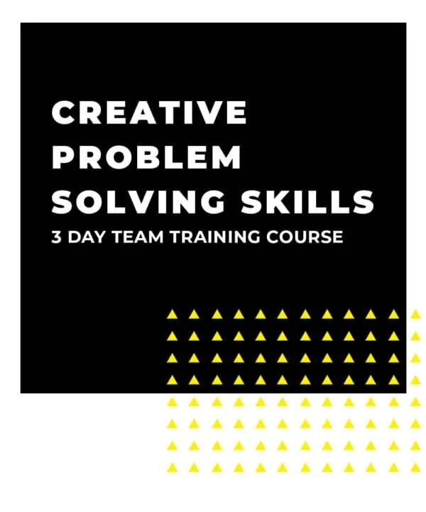 An image displaying text which is the title of the course: Creative Problem Solving Skills 3 Day Team Training