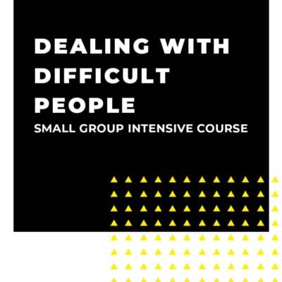 An image displaying text which is the title of the course: Dealing with Difficult People 1 Day Intensive Small Group Training