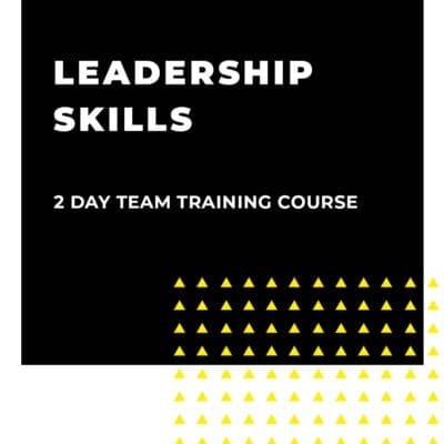 An image displaying text which is the title of the course: Leadership Skills 2 Day Team Training